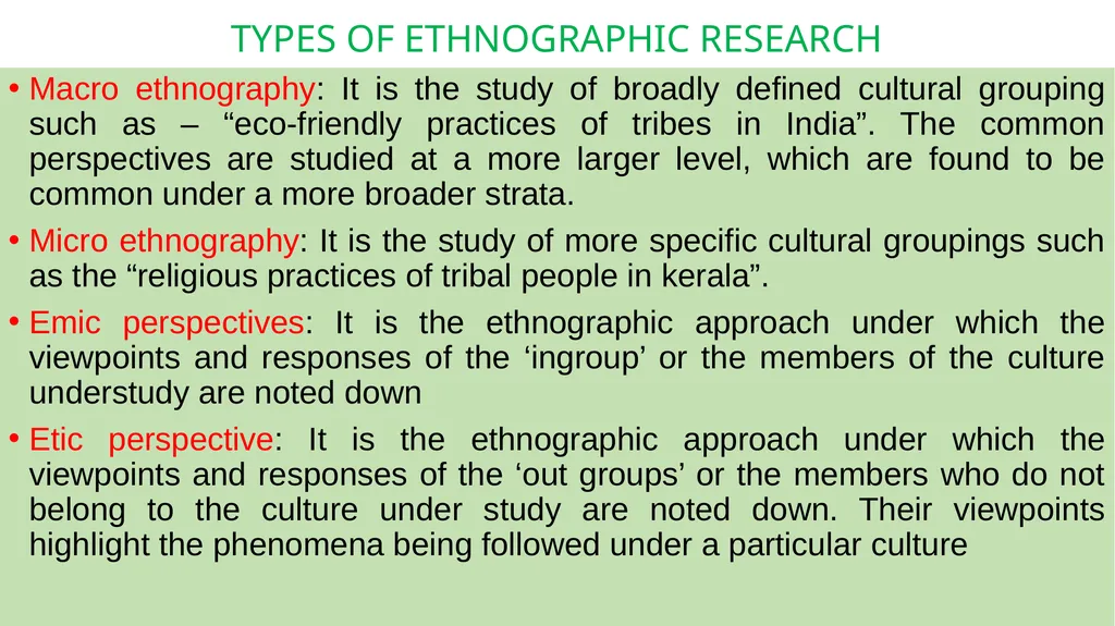 Ethnography literally means 'a portrait of a - slide 13 of 21