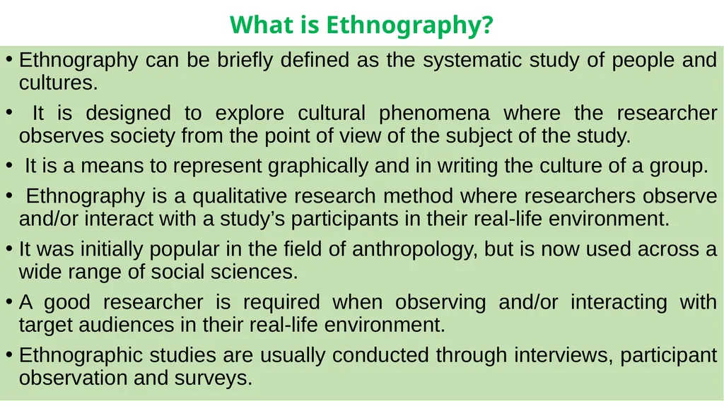 Ethnography literally means 'a portrait of a - slide 6 of 21
