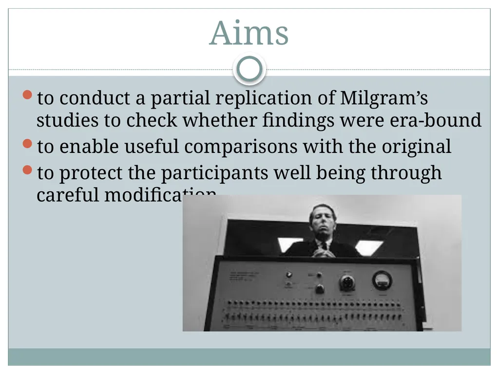 Replicating Milgram Would People Still Obey Today? - slide 3 of 44
