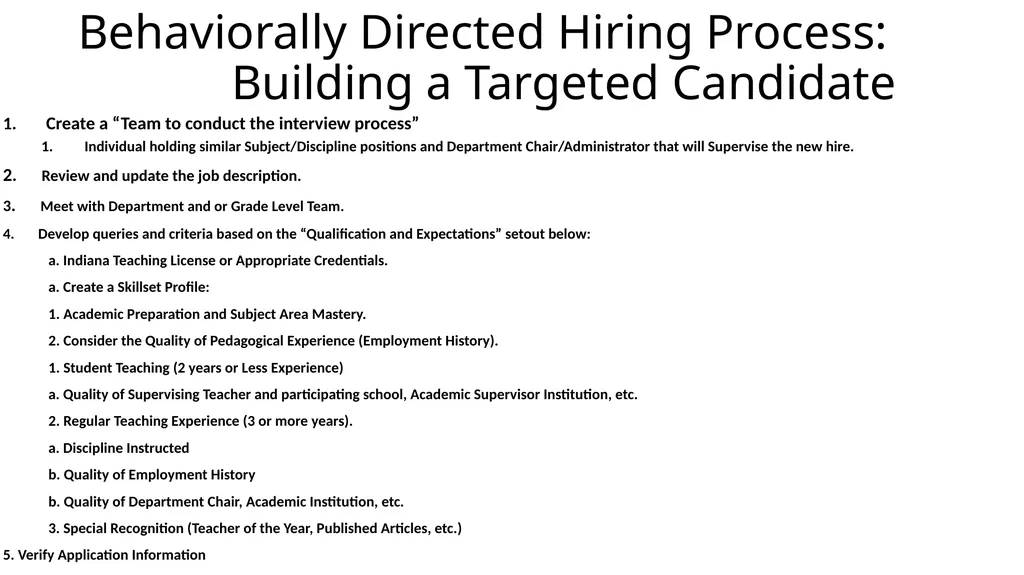 Behaviorally Directed Hiring Process An Overview - slide 4 of 8