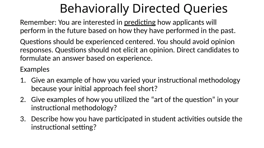 Behaviorally Directed Hiring Process An Overview - slide 7 of 8