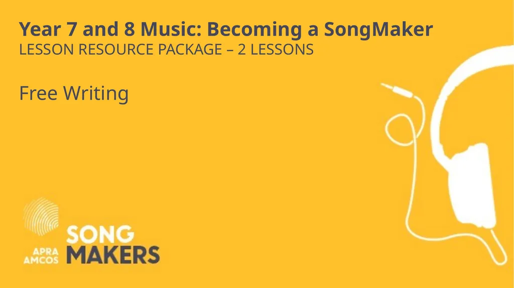 Year 7 and 8 Music: Becoming a SongMaker LESSON - slide 1 of 21