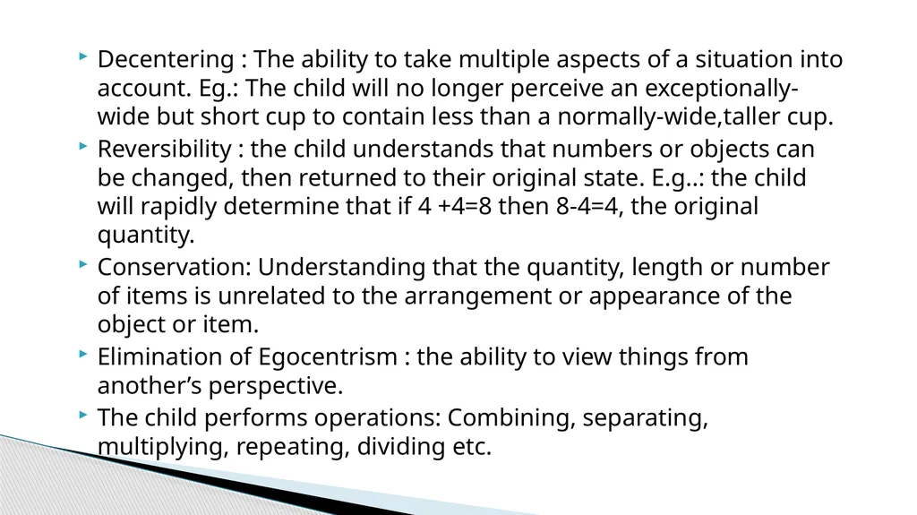 Piaget’s Theory of Cognitive Development Presented - slide 18 of 21