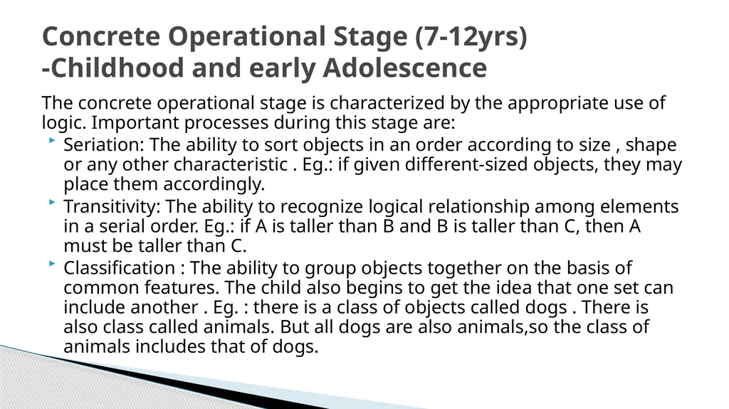 Piaget’s Theory of Cognitive Development Presented - slide 17 of 21