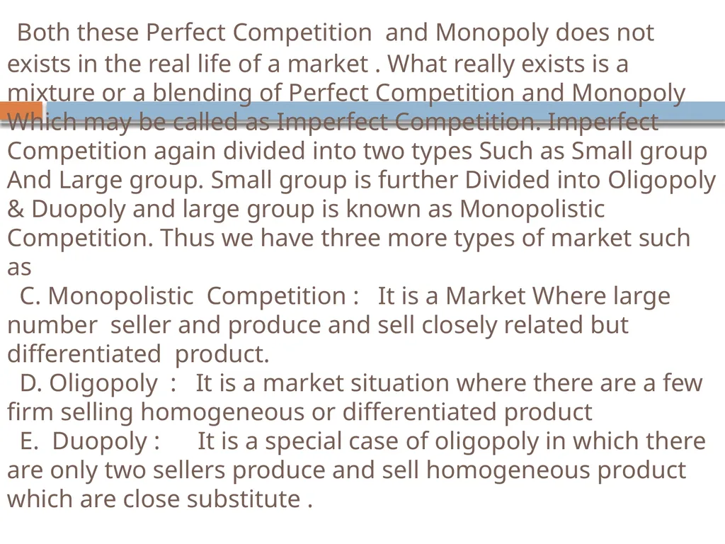 Market : Meaning & classification Harun Rashid - slide 6 of 8