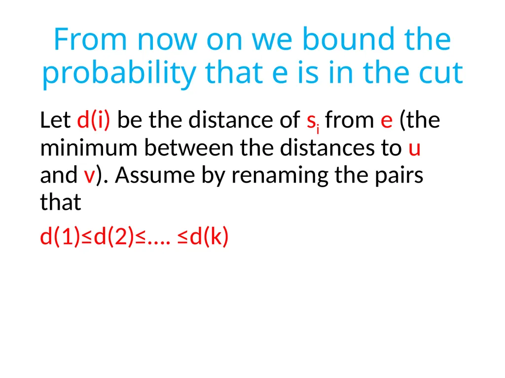 Approximating the undirected Multicut problem A - slide 9 of 28