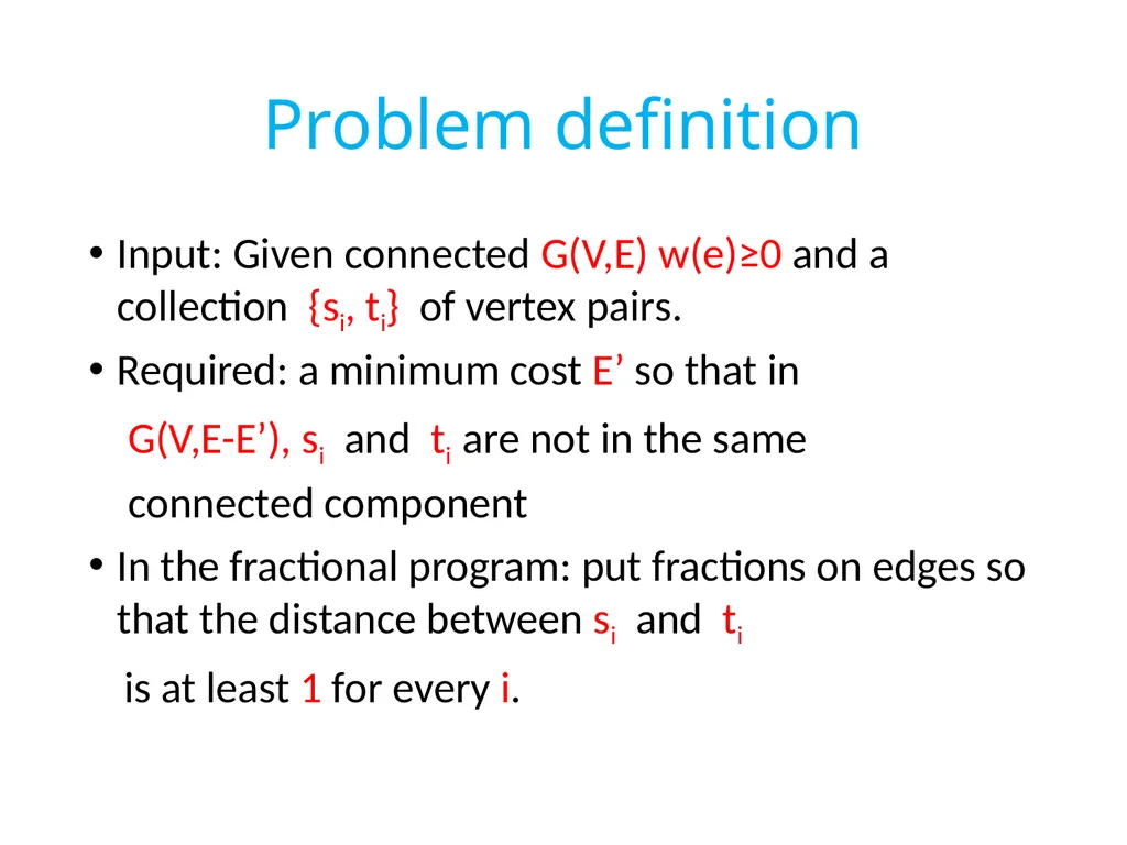 Approximating the undirected Multicut problem A - slide 2 of 28