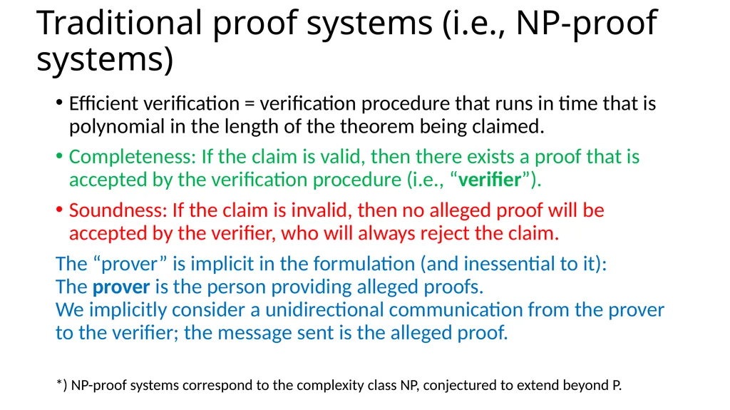 Probabilistic Proof Systems Oded Goldreich - slide 3 of 15