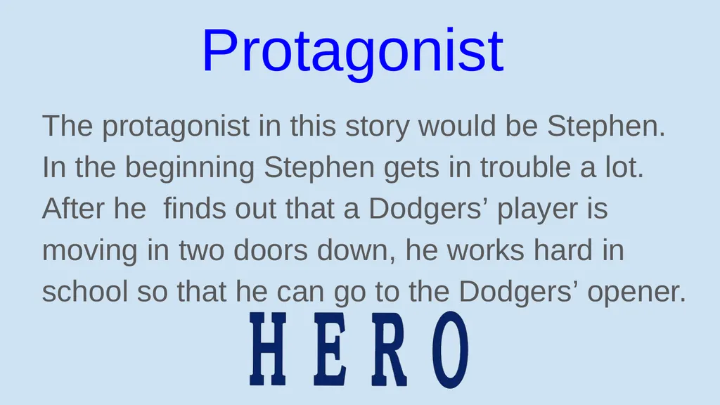 The Hero Two Doors Down By: Sharon Robinson Report - slide 4 of 8
