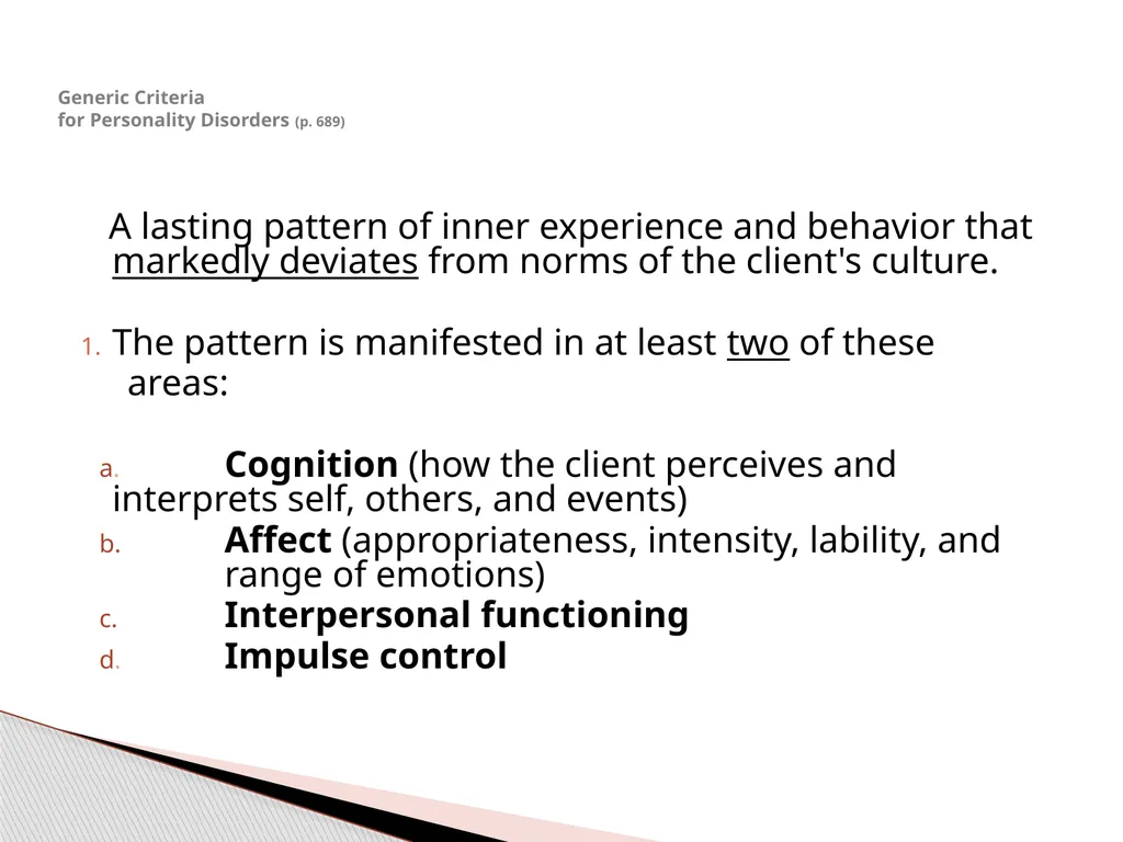Personality Disorders EPC 695B All humans have - slide 6 of 46