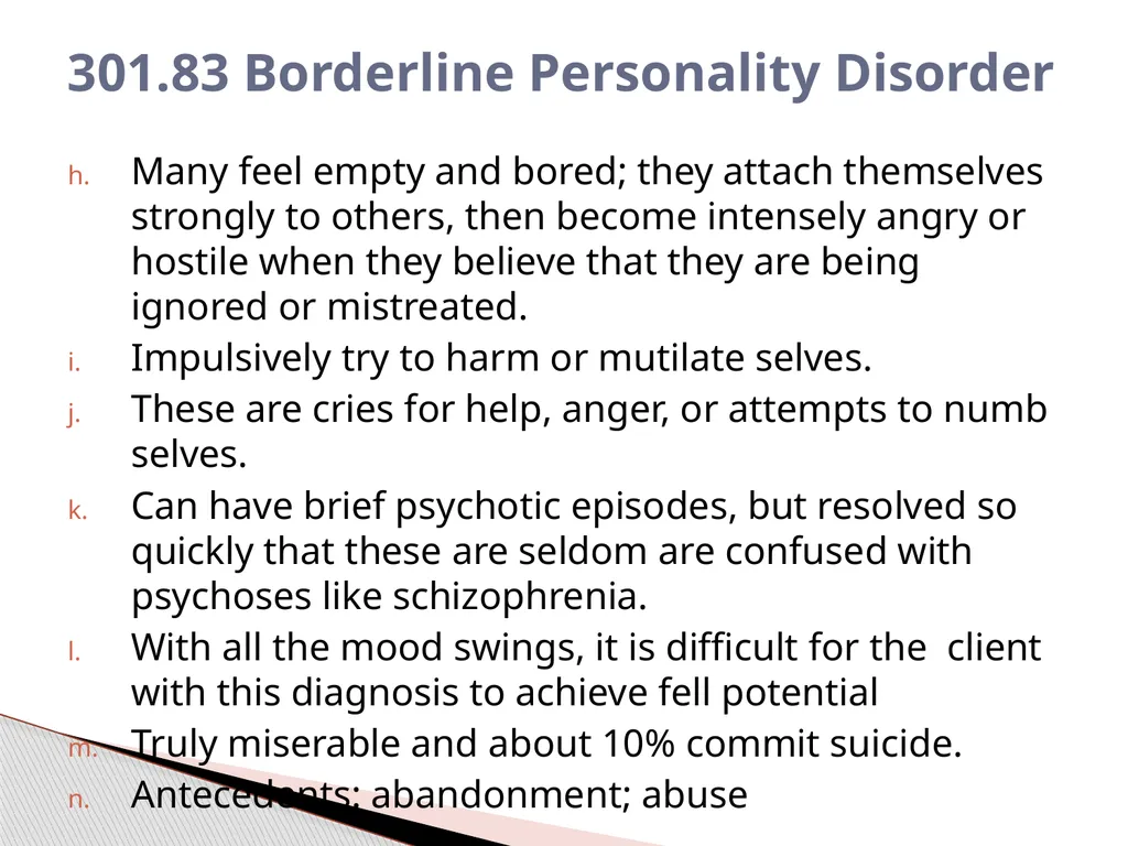 Personality Disorders EPC 695B All humans have - slide 31 of 46