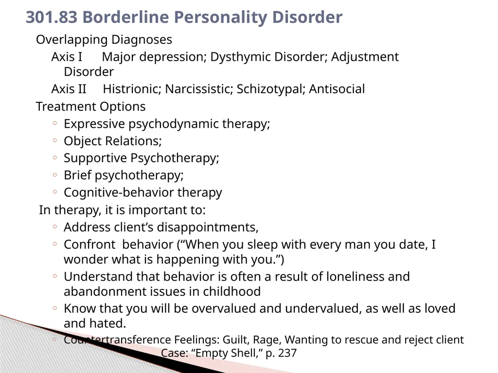 Personality Disorders EPC 695B All humans have - slide 32 of 46