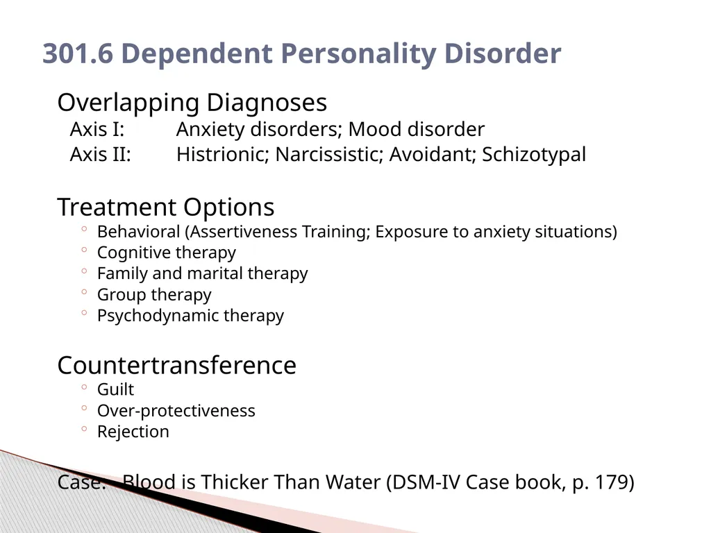 Personality Disorders EPC 695B All humans have - slide 43 of 46