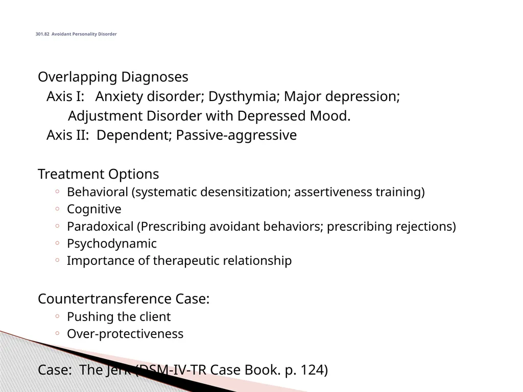 Personality Disorders EPC 695B All humans have - slide 41 of 46