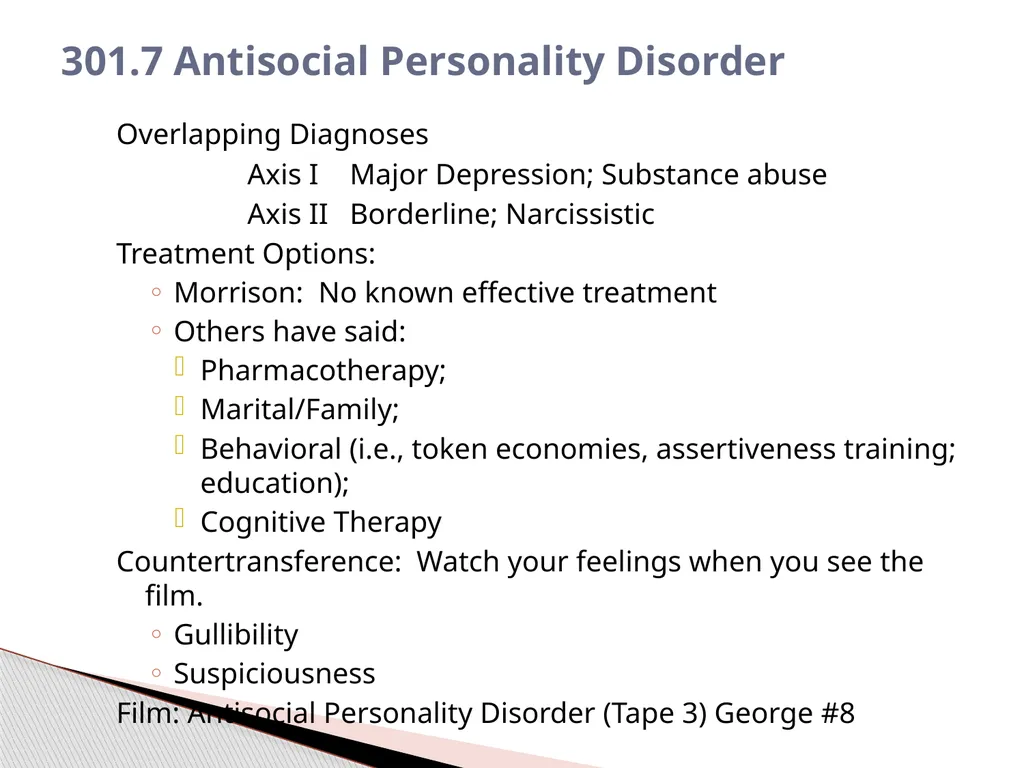 Personality Disorders EPC 695B All humans have - slide 29 of 46
