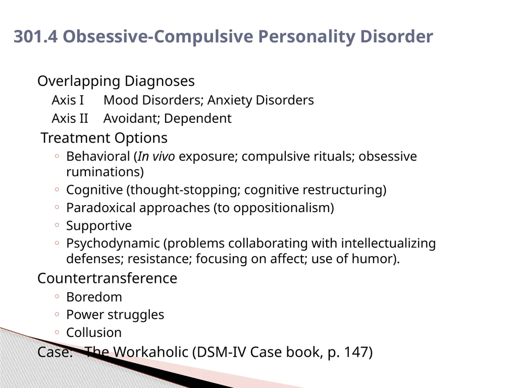 Personality Disorders EPC 695B All humans have - slide 45 of 46