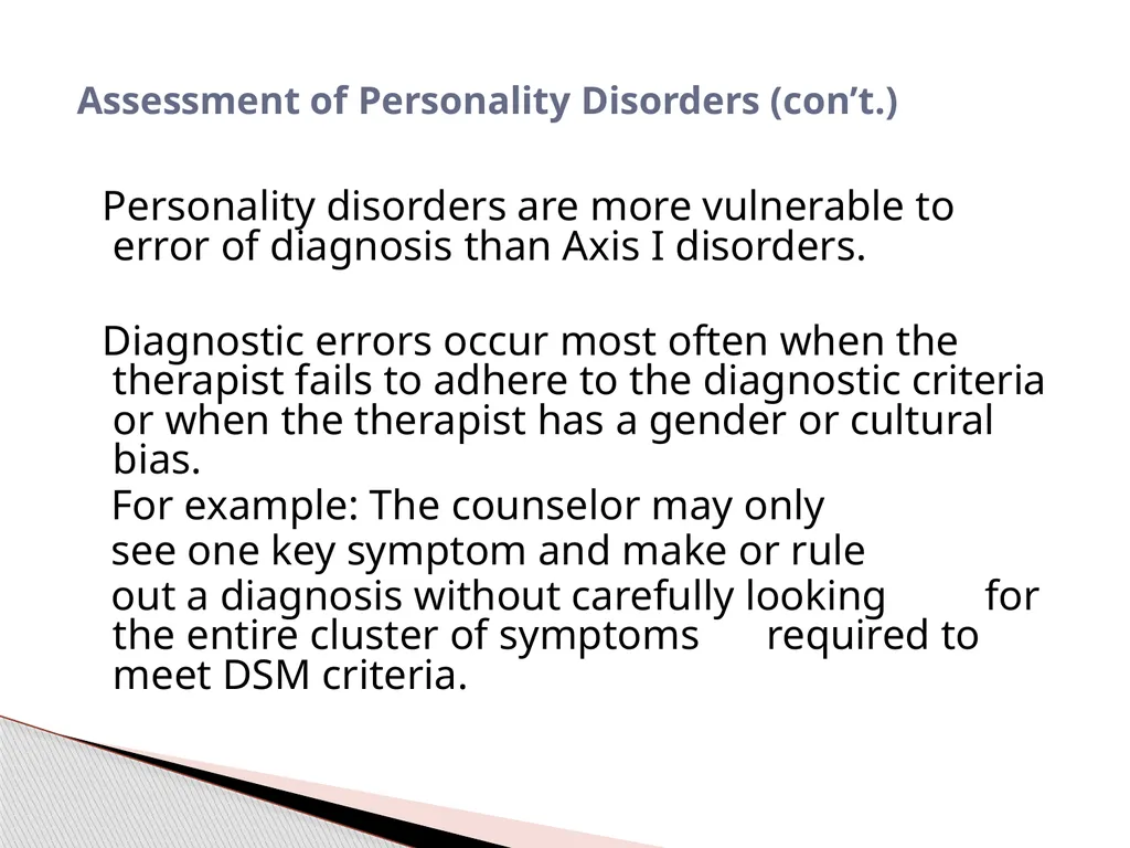 Personality Disorders EPC 695B All humans have - slide 12 of 46