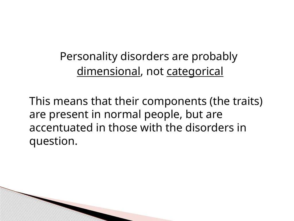 Personality Disorders EPC 695B All humans have - slide 5 of 46