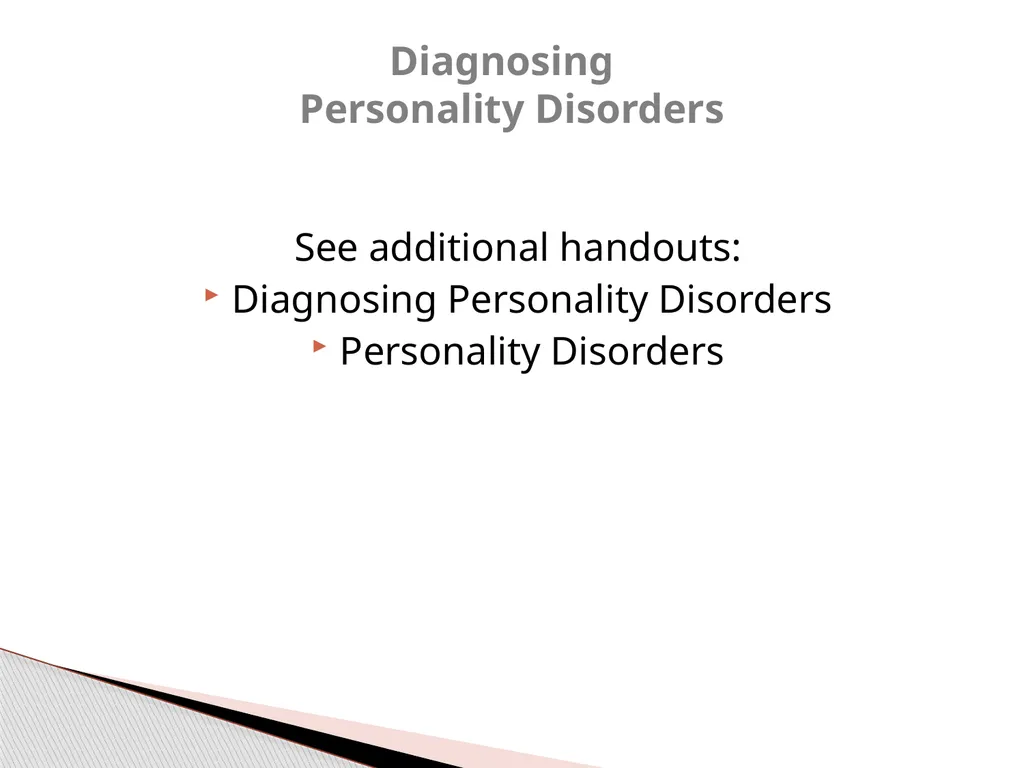 Personality Disorders EPC 695B All humans have - slide 10 of 46