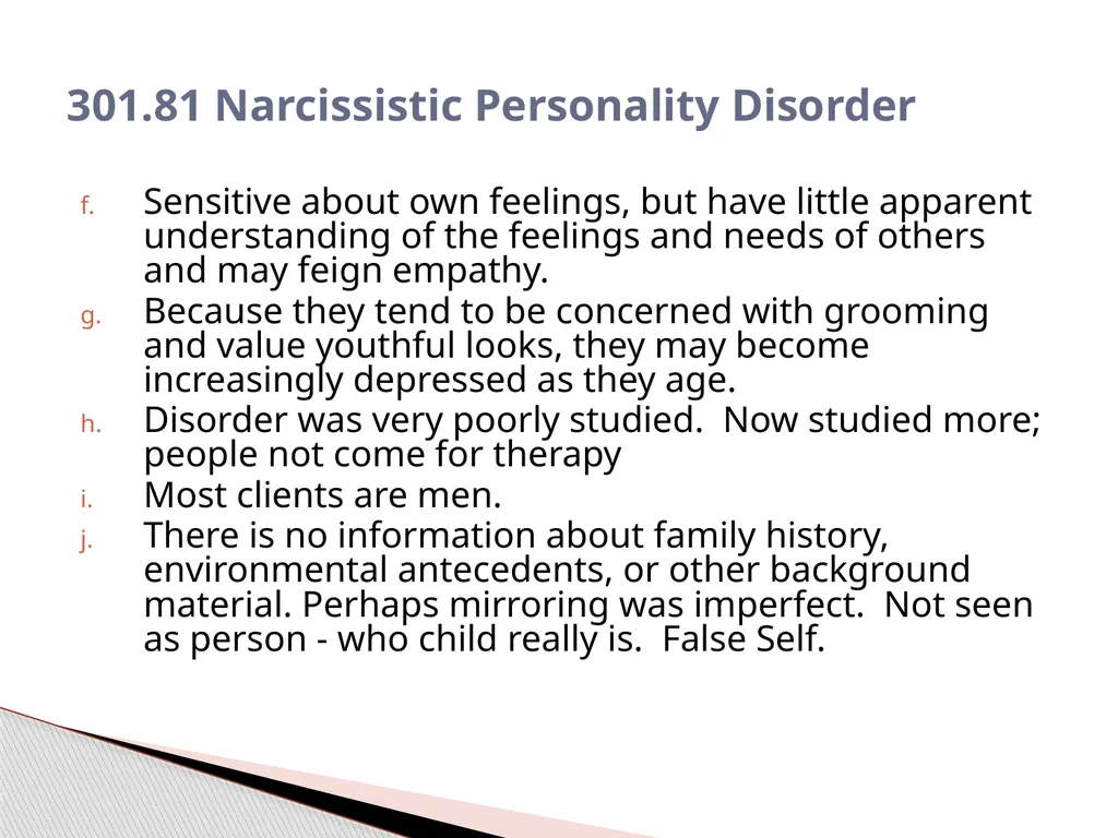 Personality Disorders EPC 695B All humans have - slide 37 of 46