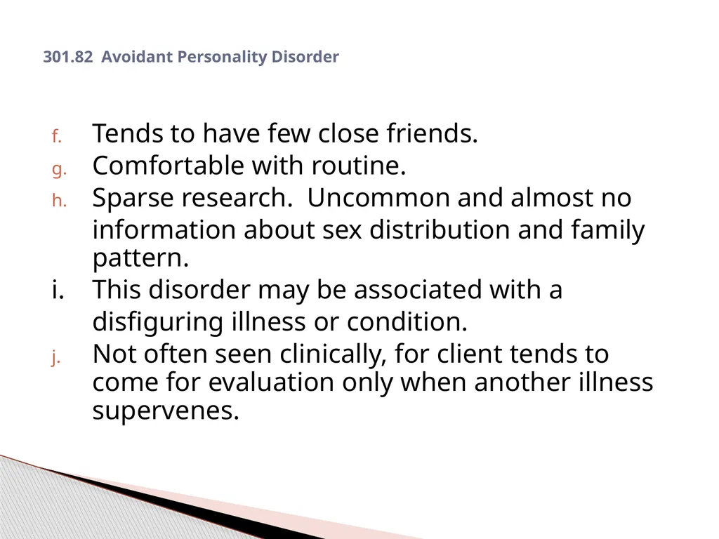 Personality Disorders EPC 695B All humans have - slide 40 of 46