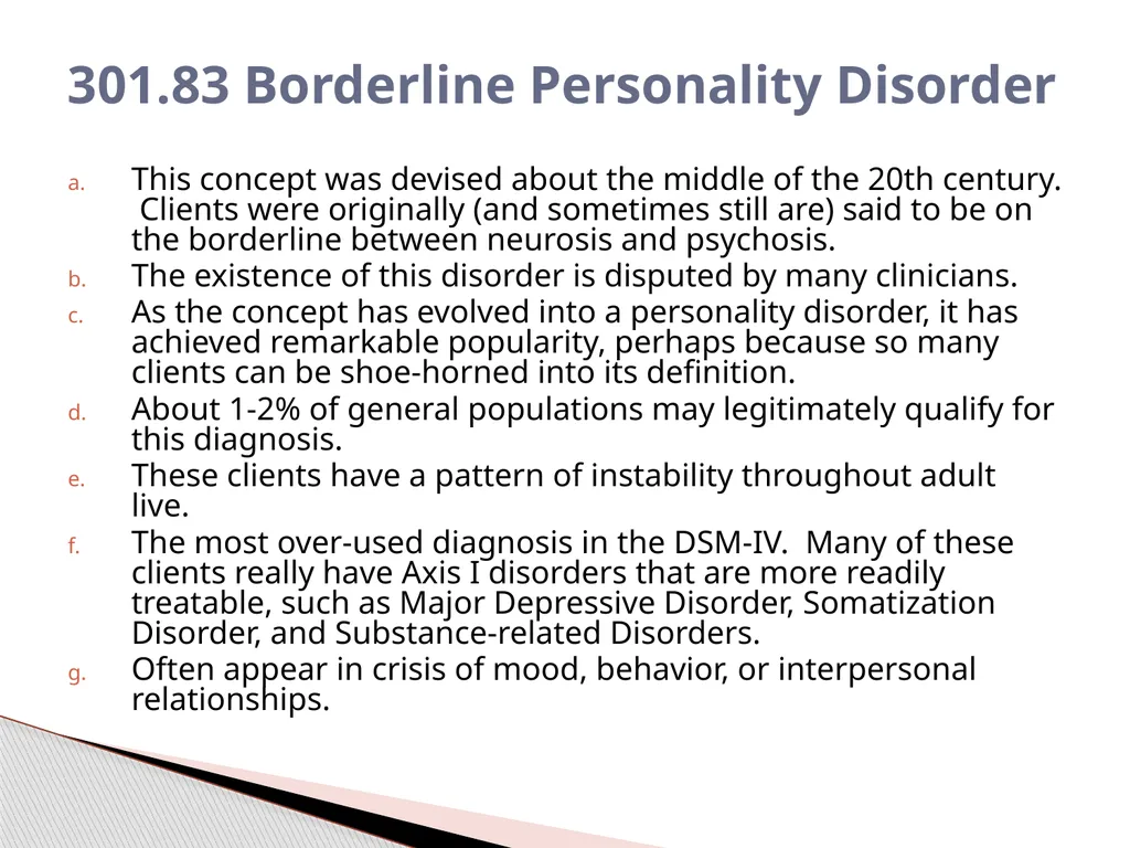 Personality Disorders EPC 695B All humans have - slide 30 of 46