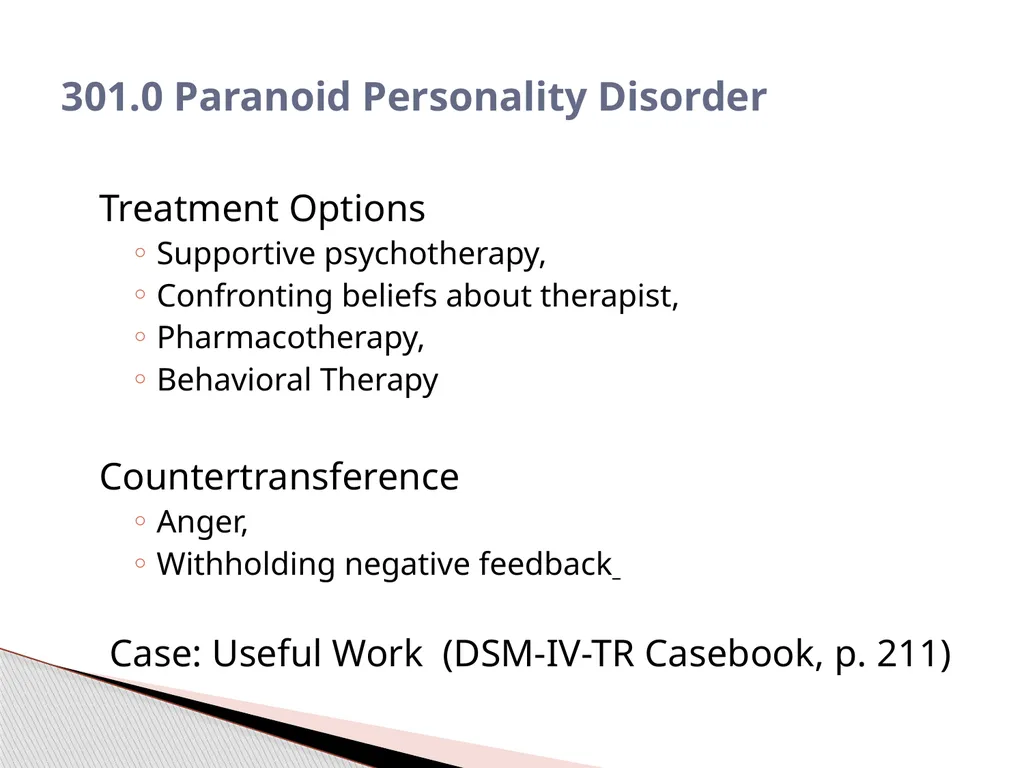 Personality Disorders EPC 695B All humans have - slide 21 of 46