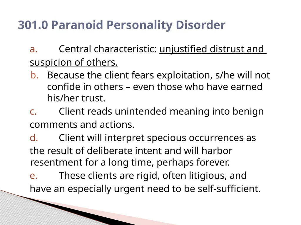 Personality Disorders EPC 695B All humans have - slide 19 of 46