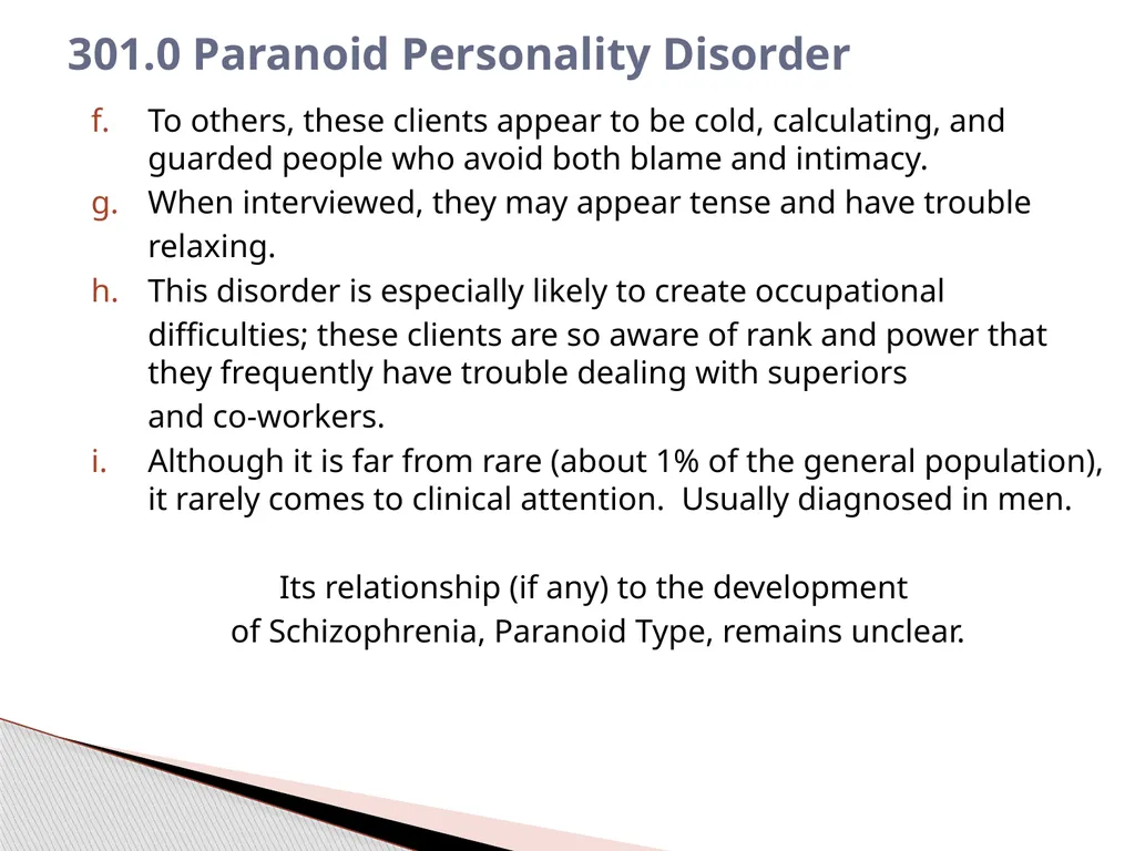 Personality Disorders EPC 695B All humans have - slide 20 of 46