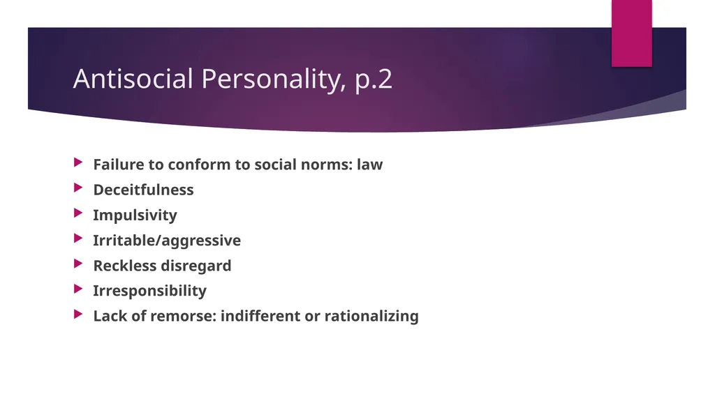 Cluster B Personality Types, the Dramatic-Erratic - slide 5 of 24
