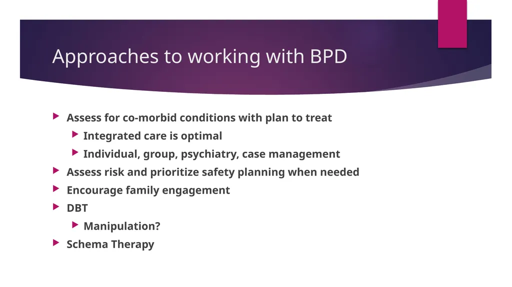 Cluster B Personality Types, the Dramatic-Erratic - slide 18 of 24