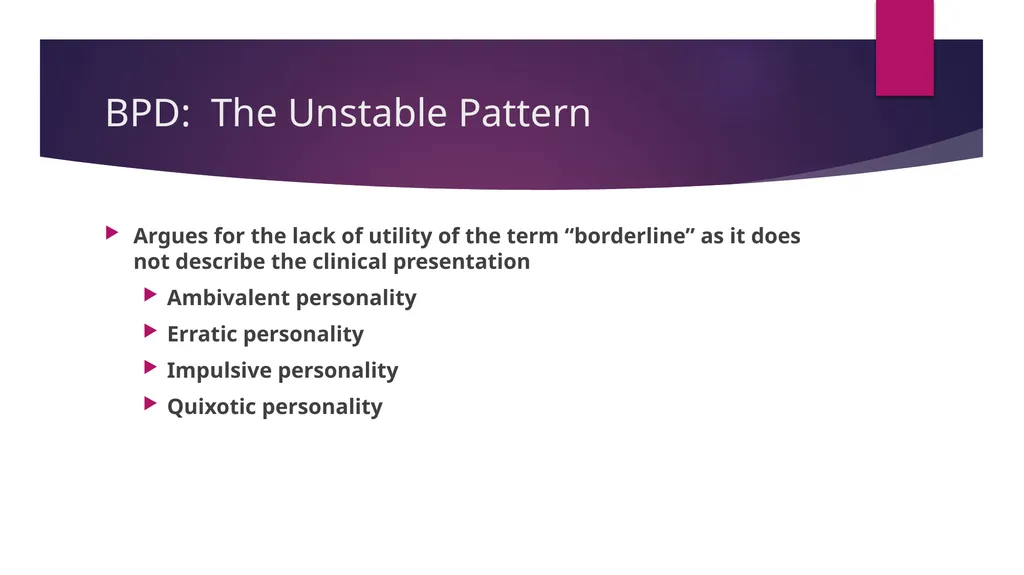 Cluster B Personality Types, the Dramatic-Erratic - slide 13 of 24