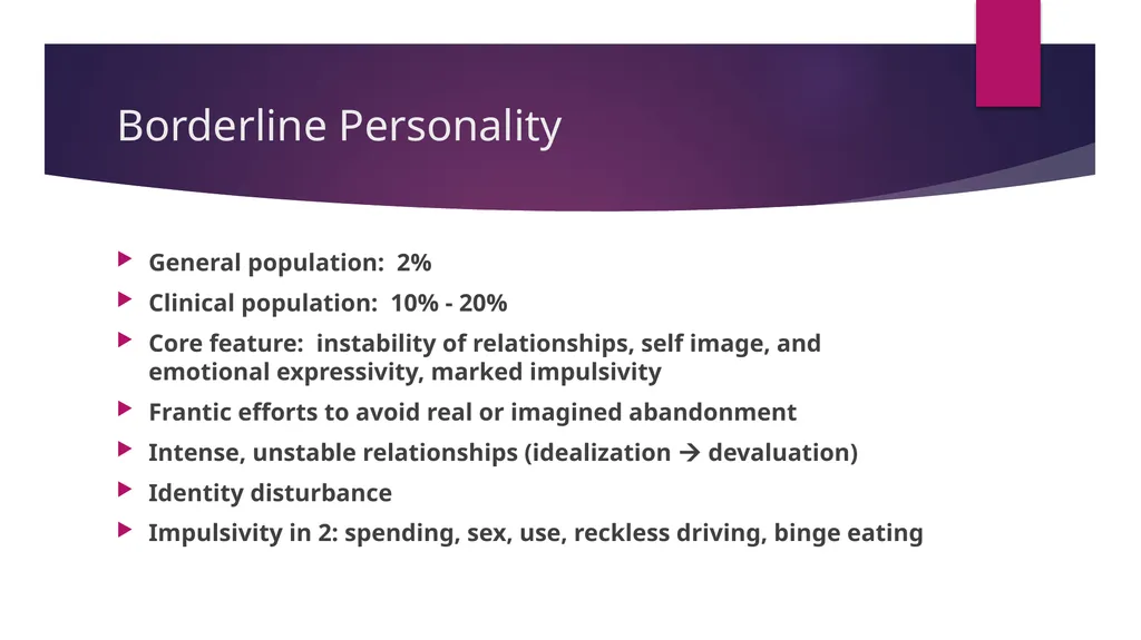 Cluster B Personality Types, the Dramatic-Erratic - slide 10 of 24