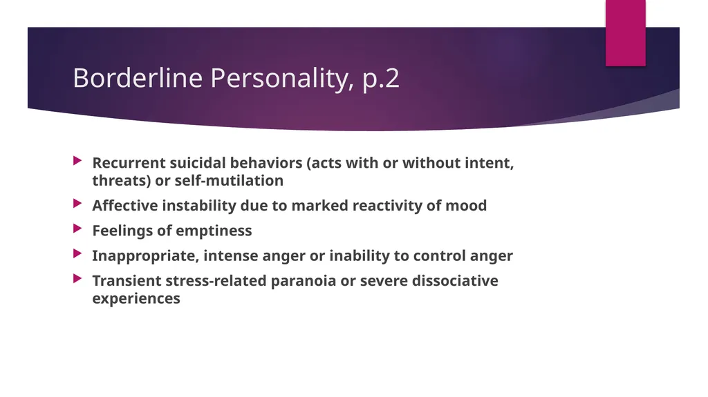 Cluster B Personality Types, the Dramatic-Erratic - slide 11 of 24