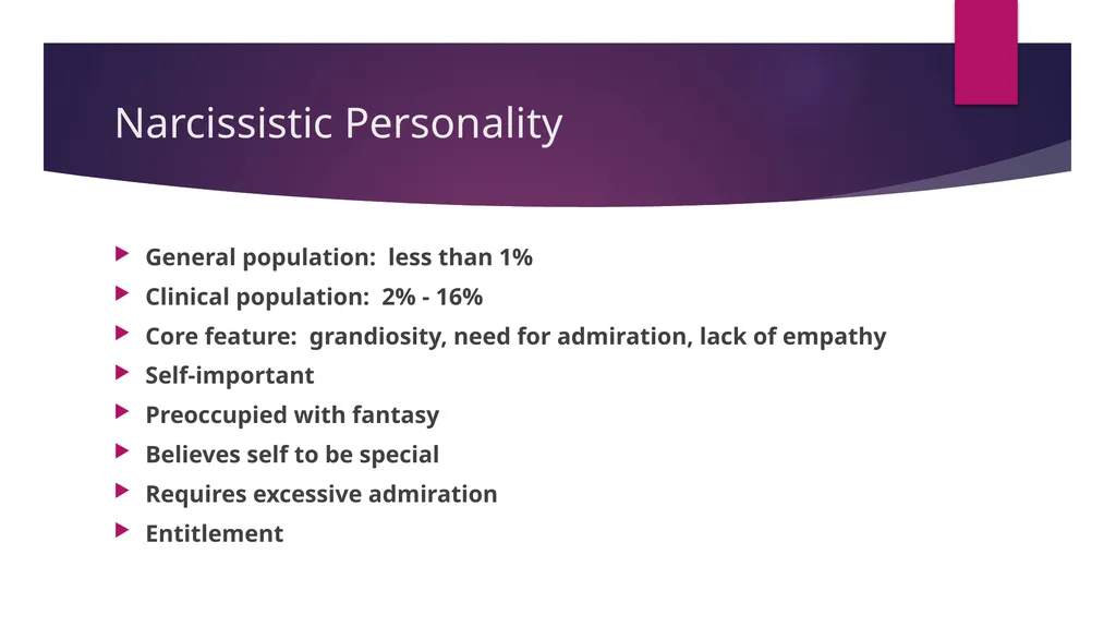Cluster B Personality Types, the Dramatic-Erratic - slide 8 of 24