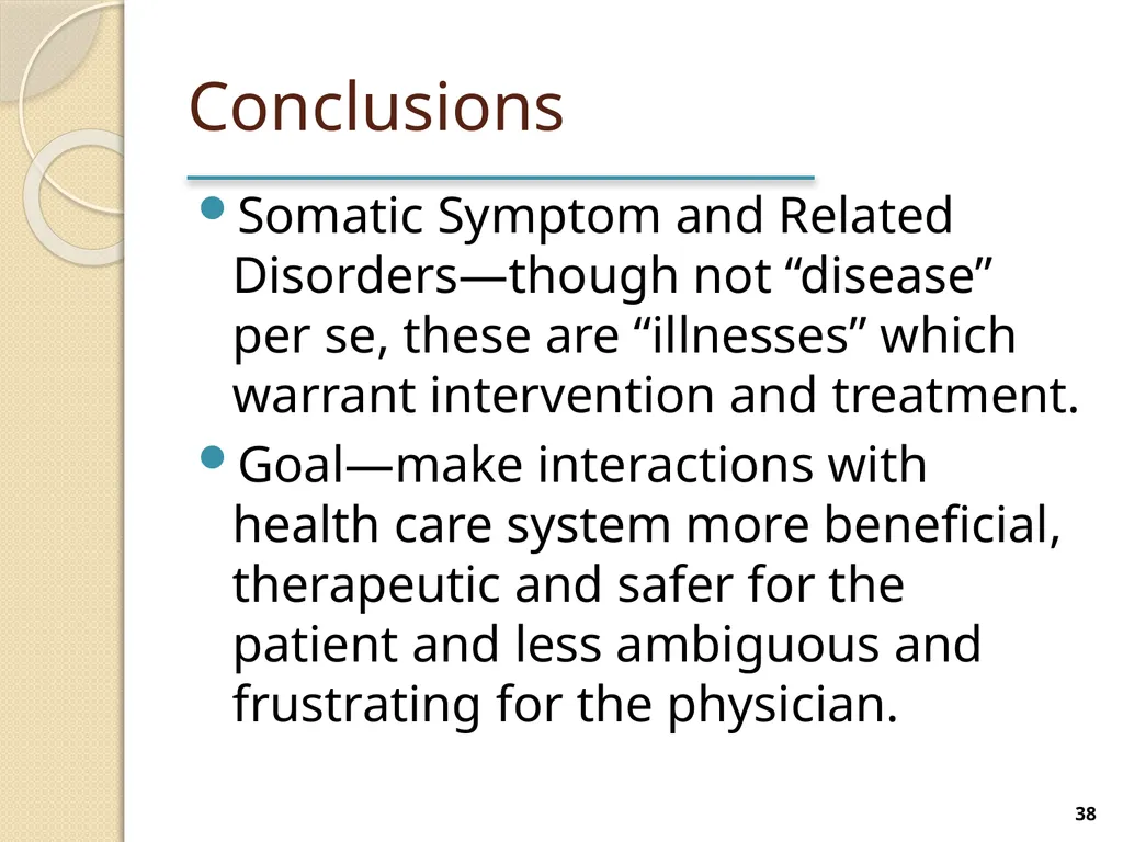 Somatic Symptom and Related Disorders Terry - slide 38 of 38