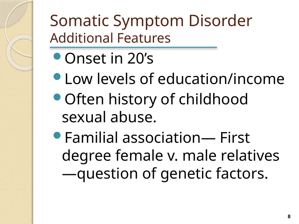 Somatic Symptom and Related Disorders Terry - slide 8 of 38