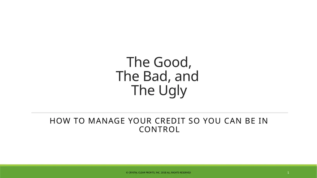 The Good, The Bad, and The Ugly How to Manage - slide 1 of 17