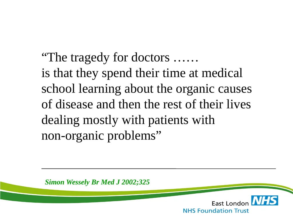 ‘Medically Unexplained Symptom / MUS & Somatoform - slide 2 of 41