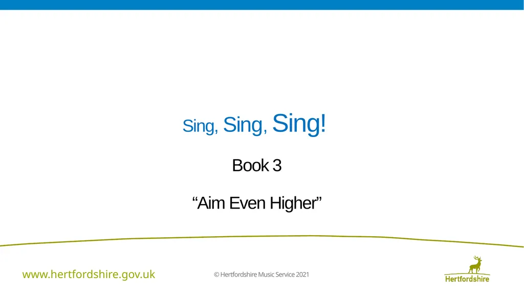 Sing, Sing, Sing! Book 3 “Aim Even Higher” Sing - slide 1 of 40