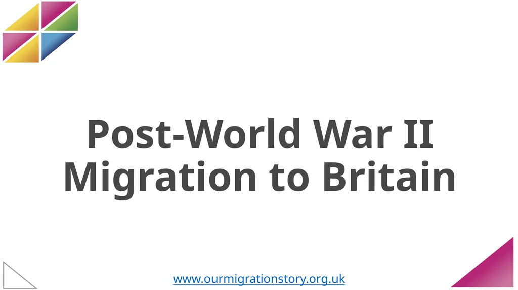 Post-World War II Migration to Britain - slide 1 of 5