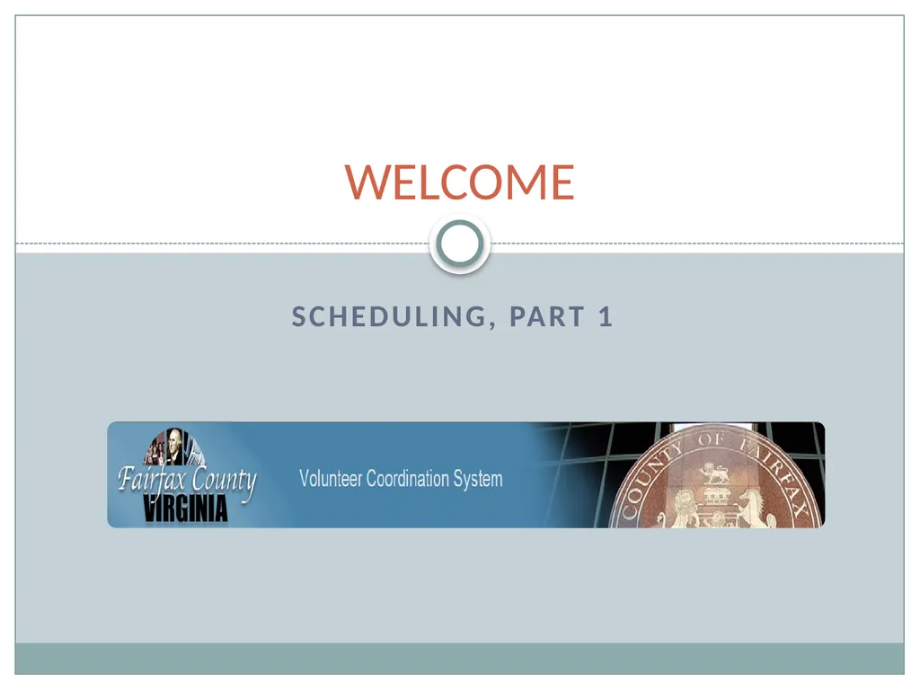 Scheduling, Part 1 WELCOME Today’s Learning - slide 1 of 21