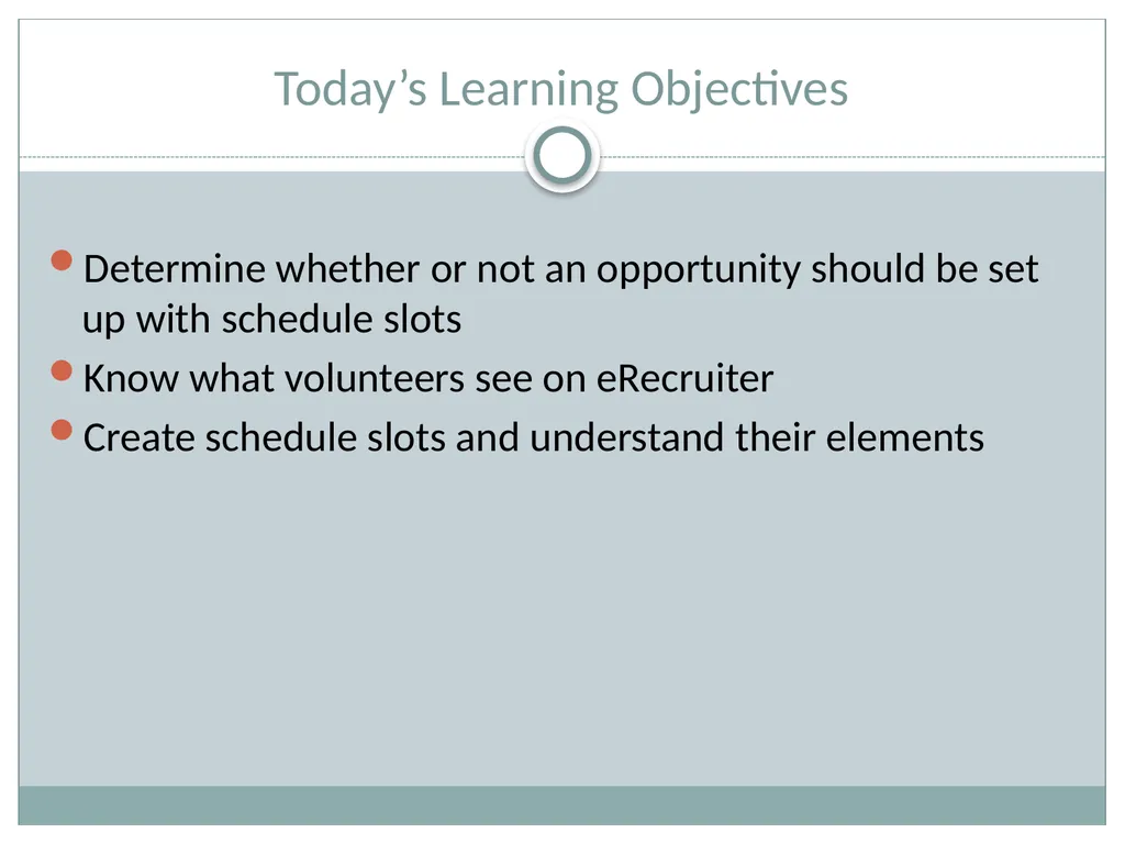 Scheduling, Part 1 WELCOME Today’s Learning - slide 2 of 21
