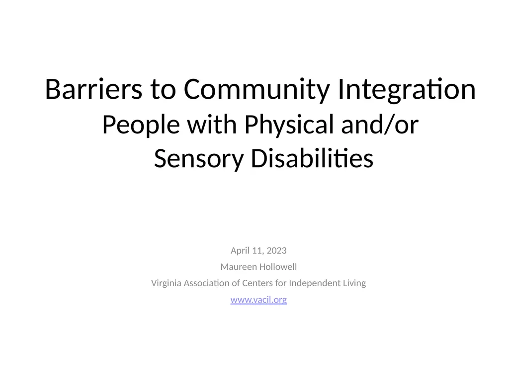 Barriers to Community Integration People with - slide 1 of 18