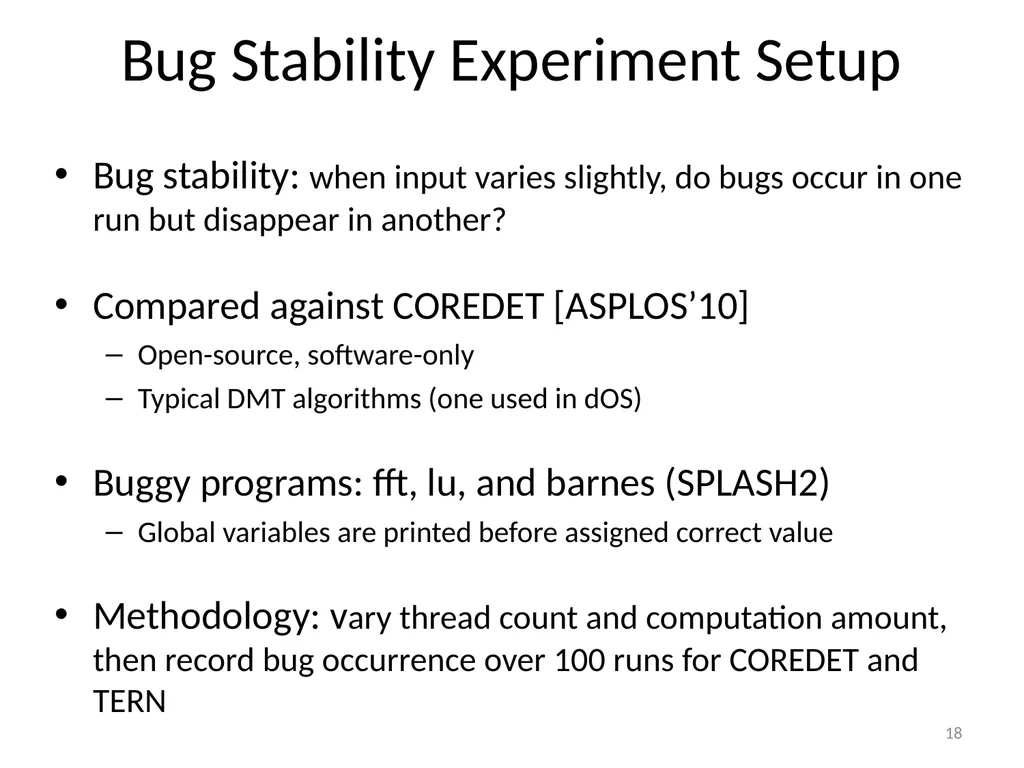TERN: Stable Deterministic Multithreading through - slide 18 of 21