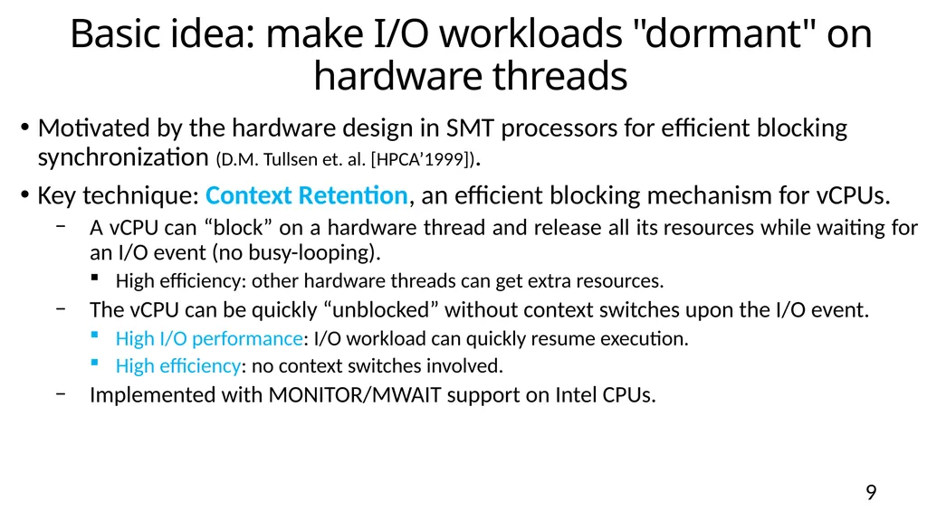 vSMT-IO: Improving I/O Performance and Efficiency - slide 9 of 31