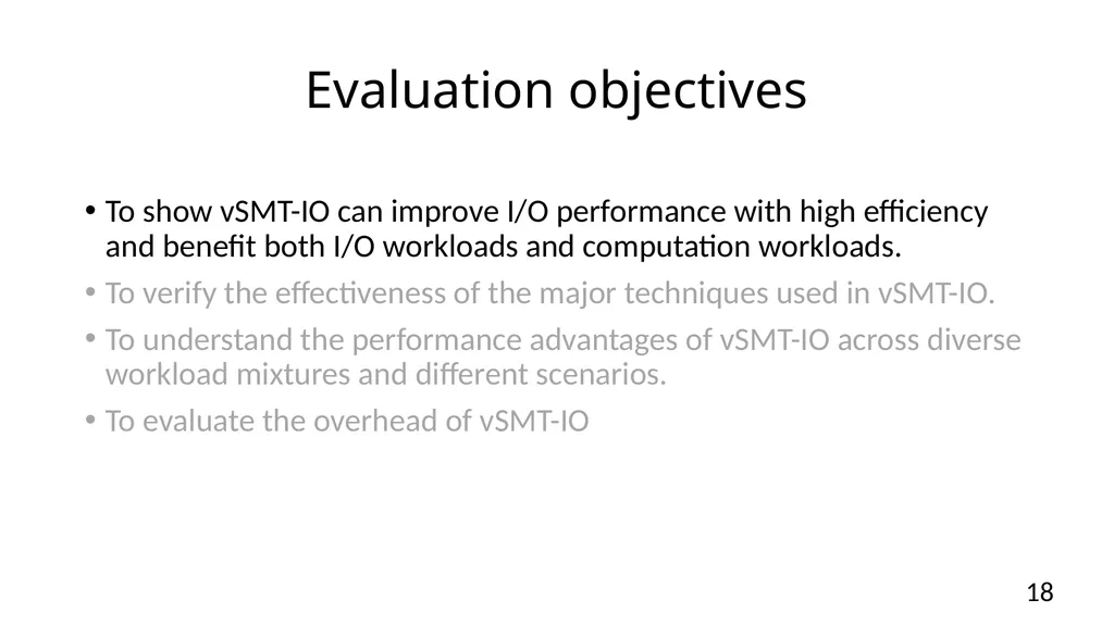 vSMT-IO: Improving I/O Performance and Efficiency - slide 18 of 31