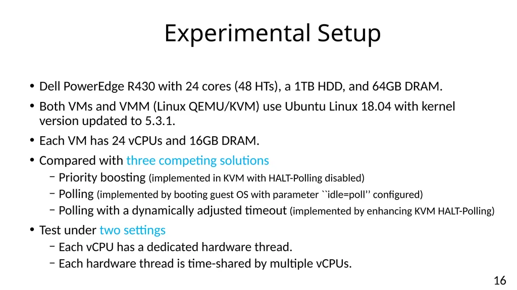 vSMT-IO: Improving I/O Performance and Efficiency - slide 16 of 31