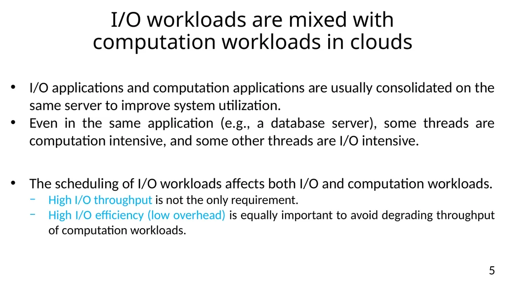 vSMT-IO: Improving I/O Performance and Efficiency - slide 5 of 31