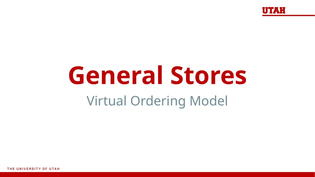 General Stores Virtual Ordering Model Why Virtual - slide 1 of 7